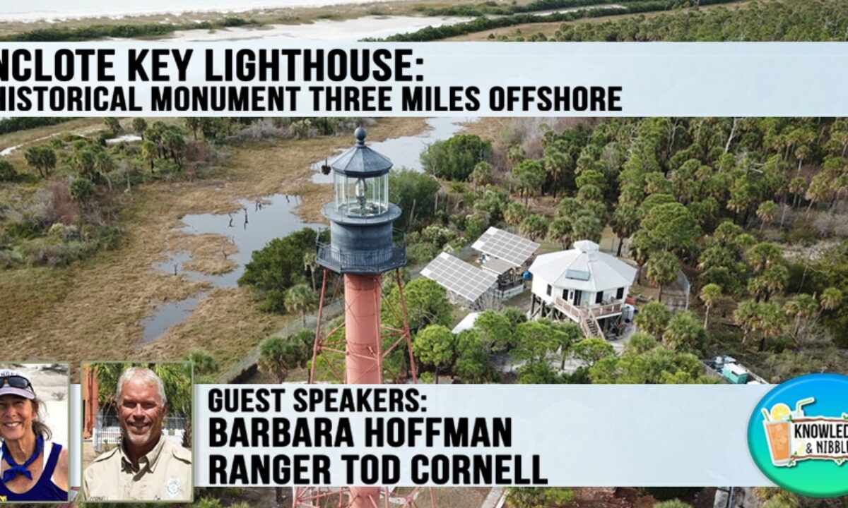 Knowledge & Nibbles  Anclote Key Lighthouse: A Historical Monument Three  Miles Offshore - Explore Tarpon Springs